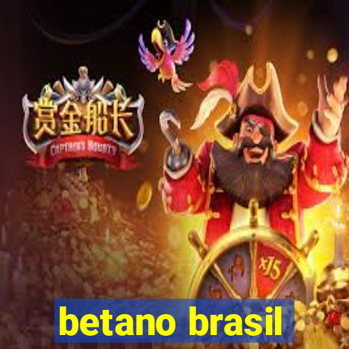 betano brasil